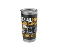 Its All Fun and Games Until The Bobbin Runs Out - Nähen Stainless Steel Insulated Tumbler