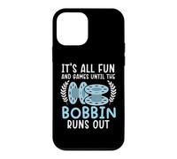 It's All Fun And Games Until The Bobbin Runs Out Sewing Case for iPhone 12 mini
