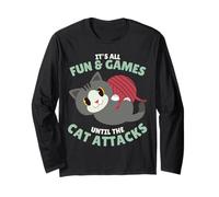 It's All Fun & Games Until The Cat Attacks Funny Knitting Long Sleeve T-Shirt