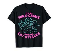 It's All Fun & Games Until The Cat Attacks Funny Knitting T-Shirt
