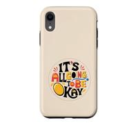 It's All Going To Be Ok Case for iPhone XR