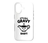 It's All Gravy Baby! Thanksgiving Celebration Food Holiday Case for iPhone 17