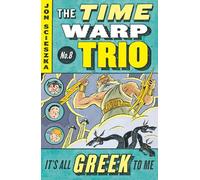 It's All Greek to Me #8 (Time Warp Trio)