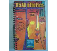 It's All in the Face: The Facts and Fantasies of Face Reading
