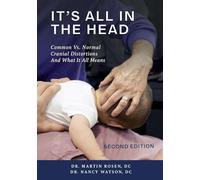 It's All in the Head: Common vs. Normal Cranial Distortions And What it All Means