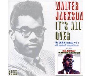 It's All Over:okeh Recordings Vol 1 - Walter Jackson Compact Disc