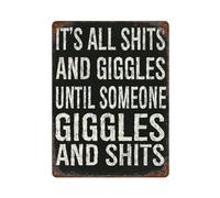 Its All Shits And Giggles Metal Tin Sign Plaque