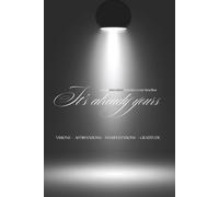 It's Already Yours, Every Intention Rewrites Your Timeline: Visions + Affirmations + Manifestations + Gratitude Journal