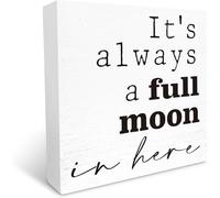 It's Always A Full Moon In Here Wood Box Sign Farmhouse Bathroom Decor Rustic Block Plaque for Wall Tabletop Desk Office Shelf Table Bedroom Bathroom Home Decor 5x5 Inch