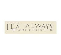 It's Always Gin O'Clock Tin Sign Vintage Metal Poster Retro Bar, Home, Man Cave, Kitchen, Laundry Room Wall Art Decor Gift 4x16 Inch