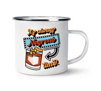It's Always Negroni Time Enamel Mug Cup