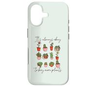 It's Always Okay to Buy More Plants Fun Plant Mama Meme Case for iPhone 17
