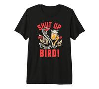 It's Always Sunny in Philadelphia Shut Up Bird! Sweet Dee Premium T-Shirt