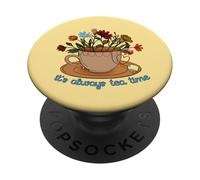 It's Always Tea Time with Colorful Flowers inside A Tea Cup PopSockets Adhesive PopGrip