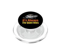 It's Always The Quiet Ones Alligator Humor PopSockets PopGrip for MagSafe