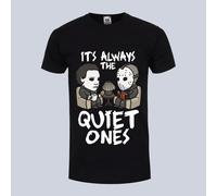 It's Always the Quiet Ones T-Shirt XX-Large