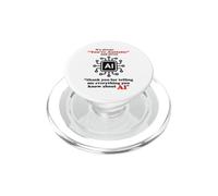 It's Always You're Autistic Funny AI Brain Sarcasm Tech Joke PopSockets PopGrip for MagSafe