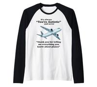 It's Always You're Autistic Funny Autism Planes ADHD Quote Raglan Baseball Tee