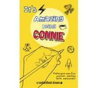 It's Amazing Being Connie