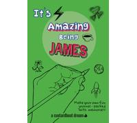 It's Amazing Being James: A fun activity personal name journal.
