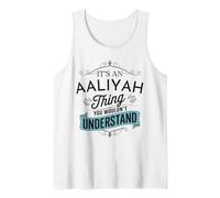 It's an Aaliyah Thing You Wouldn't Understand Funny Aaliyah Tank Top