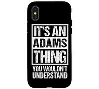 It's An Adams Thing You Wouldn't Understand Case for iPhone X/XS