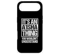 It's An A'isha Thing You Wouldn't Understand First Name Case for iPhone Air