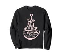 It's an Ali Thing Gifts Sweatshirt