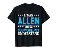 It's An Allen Thing Surname Funny Family Last Name Allen T-Shirt