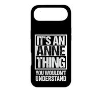 It's An Anne Thing You Wouldn't Understand - First Name Case for iPhone Air