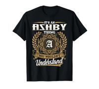 It's An ASHBY Thing You Wouldn't Understand Name Classic T-Shirt