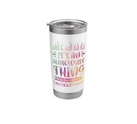 It's an Audiologist Thing You Wouldn't Understand Stainless Steel Insulated Tumbler