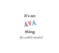 It's an Ava Thing (You Wouldn't Understand) | A5 Notebook/Journal/Jotter| 100 lined pages | Personalised Girl/Women's Gift | Birthday/Party Bag Filler