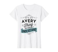 It's an Avery Thing You Wouldn't Understand Funny Avery Name Value Graphic T-Shirt, Women, White, XL