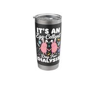 It's an Egg Cellent Day for Dialysis - Funny Easter Day Stainless Steel Insulated Tumbler