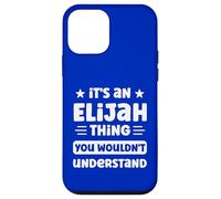 It's an Elijah Thing You Wouldn't Understand Funny Elijah Case for iPhone 12 mini