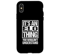 It's An Elo Thing You Wouldn't Understand First Name Case for iPhone X/XS