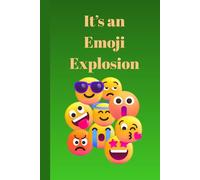 It's an Emoji Explosion: Sketchbook journal diary for them for him for her