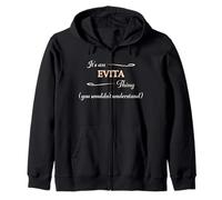 It's an EVITA Thing You Wouldn't Understand | Name Gift - Zip Hoodie