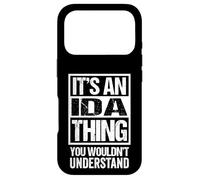 It's An Ida Thing You Wouldn't Understand First Name Case for iPhone 17 Pro