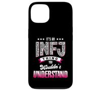 It's An INFJ Thing You Wouldn't Understand Funny Introvert Case for iPhone 13