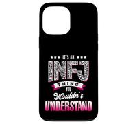 It's An INFJ Thing You Wouldn't Understand Funny Introvert Case for iPhone 13 Pro Max