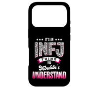 It's An INFJ Thing You Wouldn't Understand Funny Introvert Case for iPhone 17 Pro