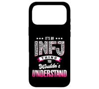 It's An INFJ Thing You Wouldn't Understand Funny Introvert Case for iPhone 17 Pro Max