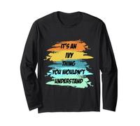 It's an Ivy Thing Funny Novelty Custom Name Long Sleeve T-Shirt