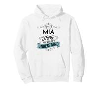 It's An Mia Thing You Wouldn't Understand Funny Mia Name Pullover Hoodie