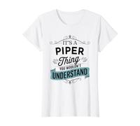It's an Piper Thing You Wouldn't Understand Funny Piper Name Value Graphic T-Shirt, Women, White, M