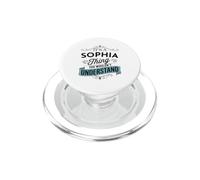 It's An Sophia Thing You Wouldn't Understand Funny Sophia PopSockets PopGrip for MagSafe