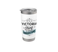 It's an Victoria Thing You Wouldn't Understand Funny Stainless Steel Insulated Tumbler