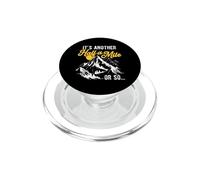 IT'S ANOTHER Half A Mile OR SO... Funny Hiking PopSockets PopGrip for MagSafe